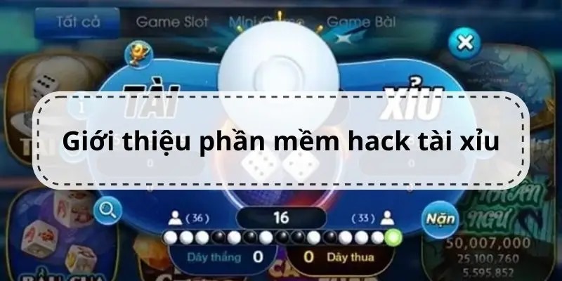 Phần Mềm Hack Tài Xỉu Trên Điện Thoại Chuẩn Cho Anh Em