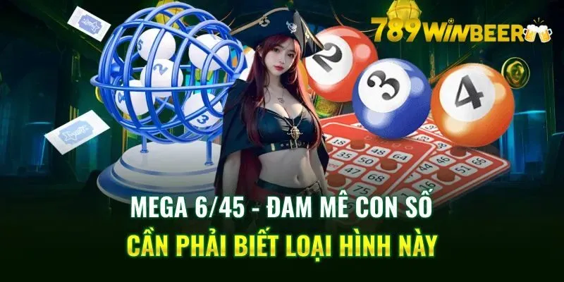 Thông tin về xổ số 6/45 1 phút 789WIN