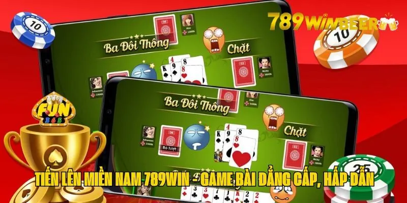 Tiến Lên Miền Nam 789win